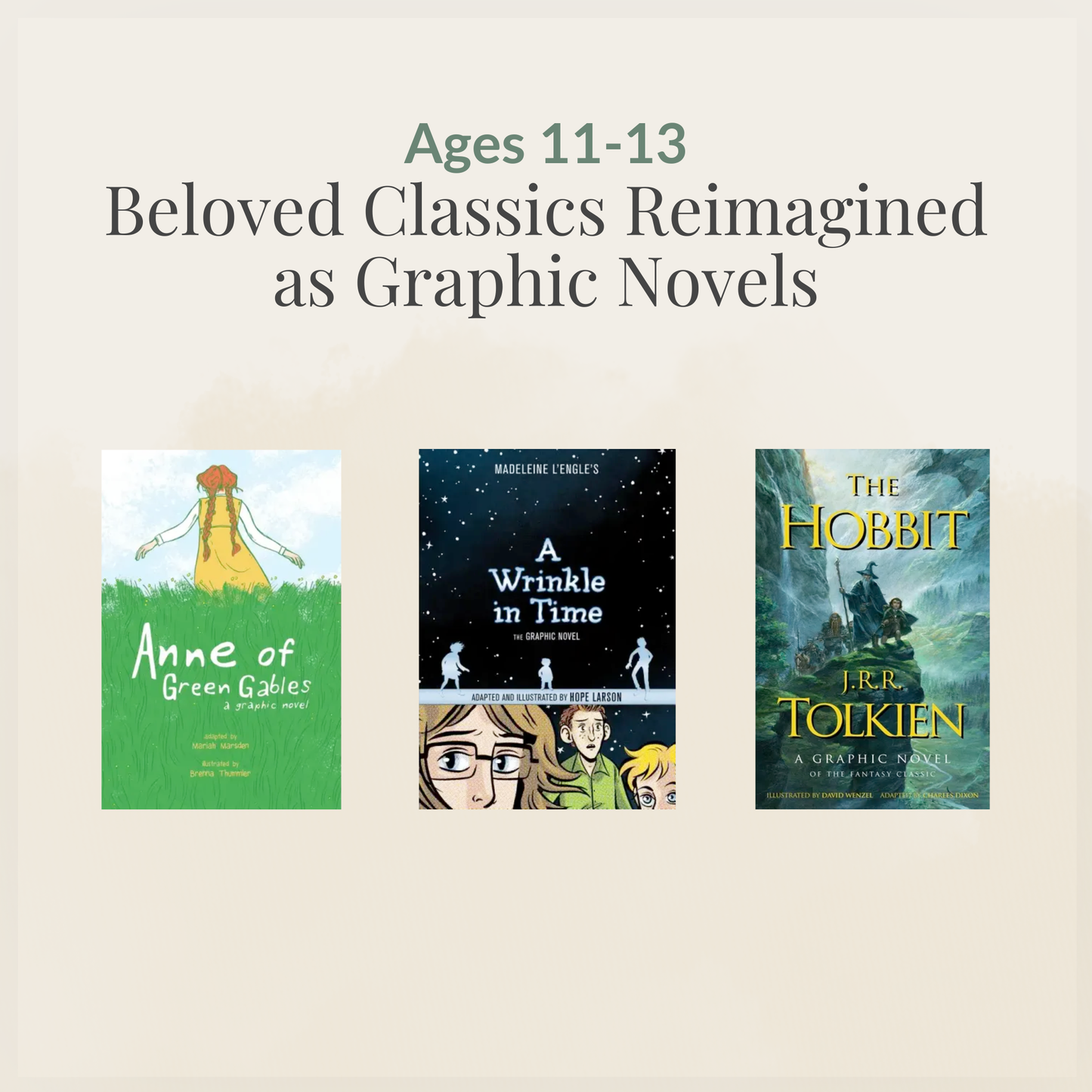 Ages 11–13: Beloved Classics Reimagined as Graphic Novels sampler
