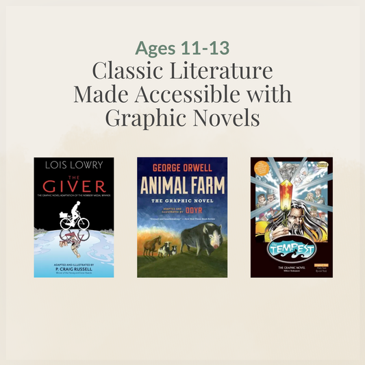 Ages 11–13: Classic Literature Made Accessible with Graphic Novels sampler