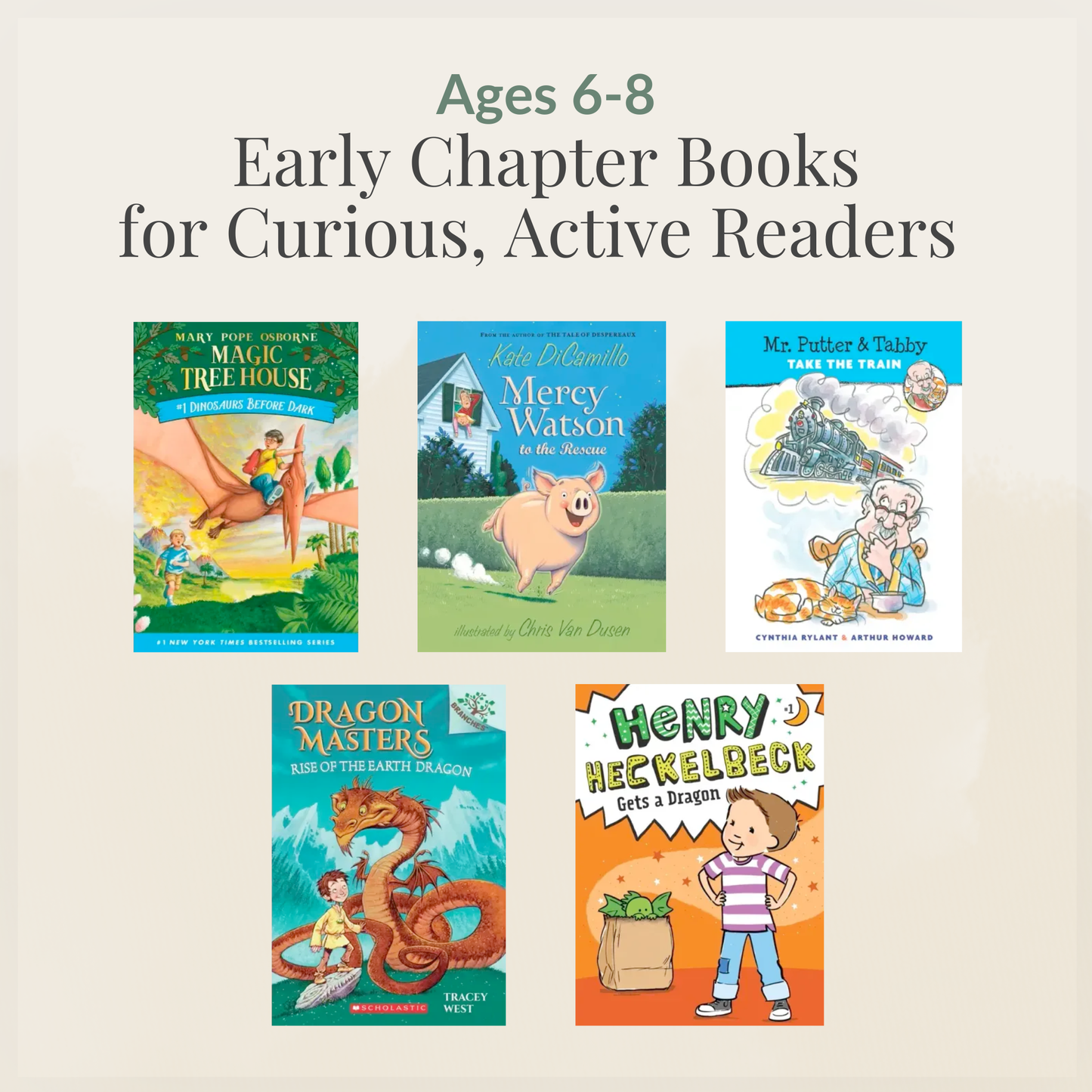 Ages 6–8: Early Chapter Books for Curious, Active Readers (ATOS 2.6–3.2) sampler