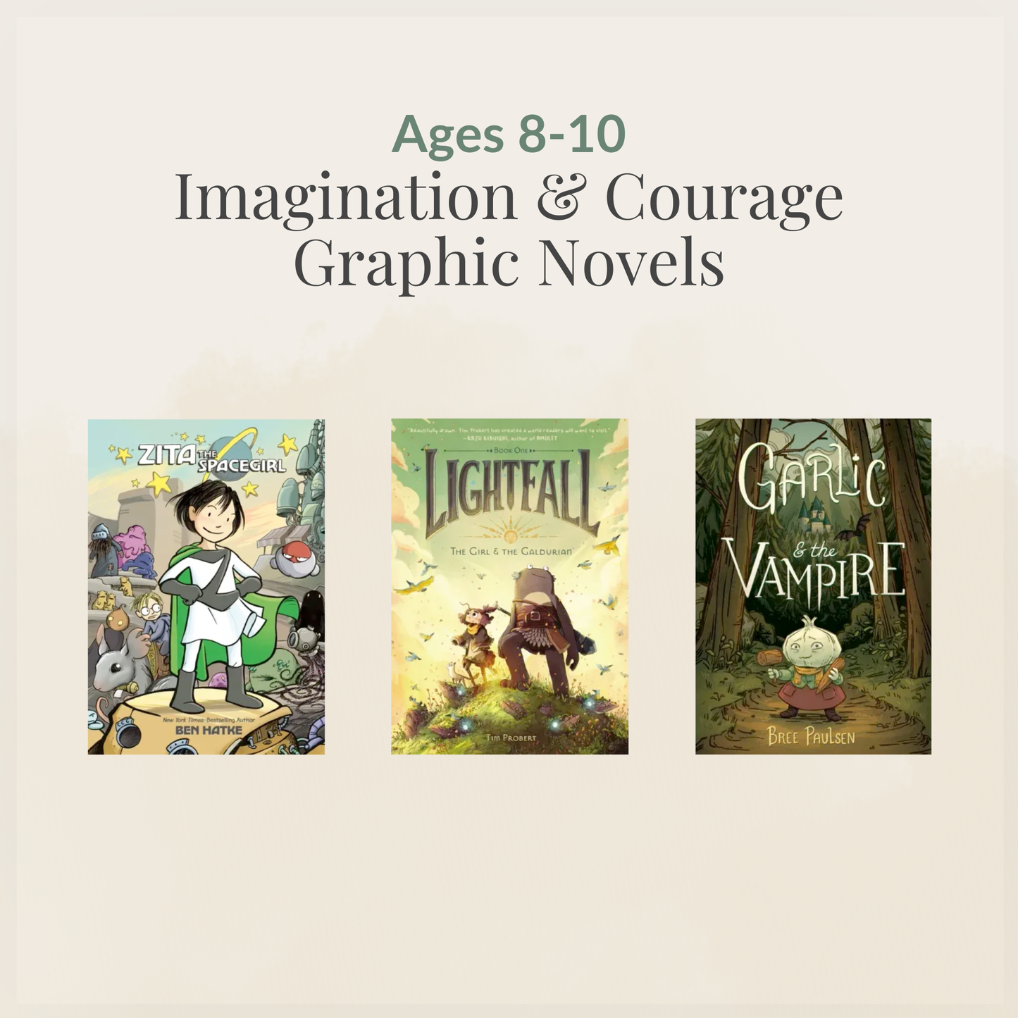 Ages 8–10: Imagination & Courage Graphic Novels (ATOS 2.5–2.7) sampler