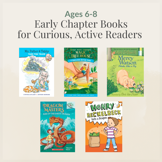 Ages 6–8: Early Chapter Books for Curious, Active Readers (ATOS 2.6–3.2) sampler